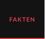 FAKTEN